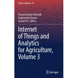 Internet of Things and Analytics for Agriculture, Volume 3