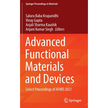 Advanced Functional Materials and Devices: Select Proceedings of AFMD 2021
