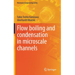 Flow boiling and condensation in microscale channels