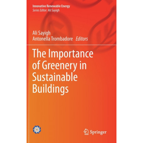 The Importance of Greenery in Sustainable Buildings