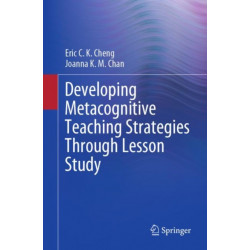 Developing Metacognitive Teaching Strategies Through Lesson Study