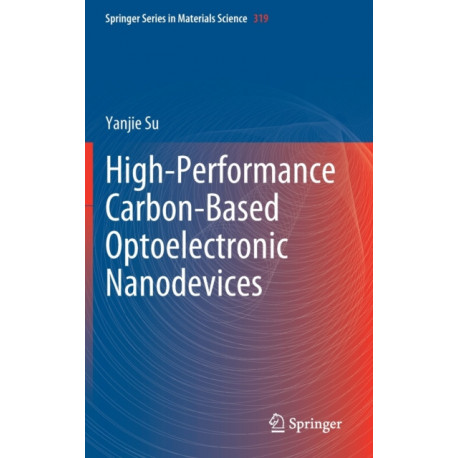 High-Performance Carbon-Based Optoelectronic Nanodevices