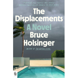 The Displacements: A Novel