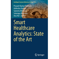 Smart Healthcare Analytics: State of the Art