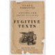 Fugitive Texts: Slave Narratives in Antebellum Print Culture