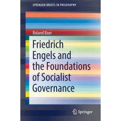 Friedrich Engels and the Foundations of Socialist Governance