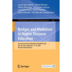 Bridges and Mediation in Higher Distance Education: Second International Workshop, HELMeTO 2020, Bari, BA, Italy, September 17–18, 2020, Revised Selected Papers