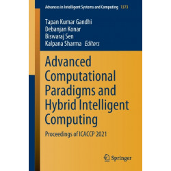 Advanced Computational Paradigms and Hybrid Intelligent Computing: Proceedings of ICACCP 2021
