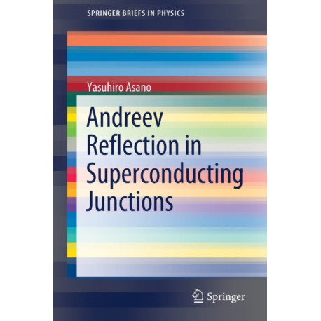 Andreev Reflection in Superconducting Junctions
