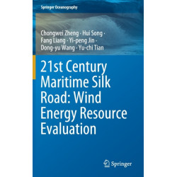 21st Century Maritime Silk Road: Wind Energy Resource Evaluation