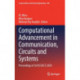 Computational Advancement in Communication, Circuits and Systems: Proceedings of 3rd ICCACCS 2020