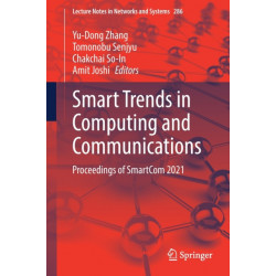 Smart Trends in Computing and Communications: Proceedings of SmartCom 2021