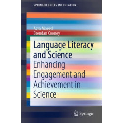Language Literacy and Science: Enhancing Engagement and Achievement in Science