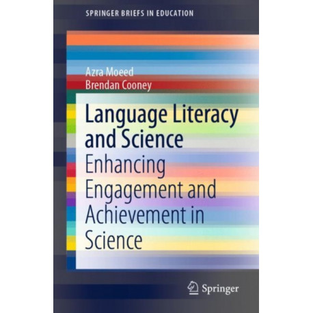 Language Literacy and Science: Enhancing Engagement and Achievement in Science
