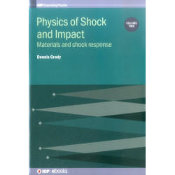Physics of Shock and Impact: Volume 2: Materials and shock response