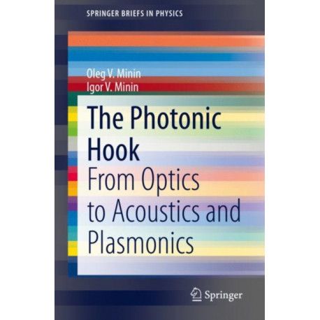 The Photonic Hook: From Optics to Acoustics and Plasmonics
