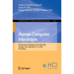 Human-Computer Interaction: 6th Iberomarican Workshop, HCI-Collab 2020, Arequipa, Peru, September 16–18, 2020, Proceedings