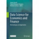 Data Science for Economics and Finance: Methodologies and Applications