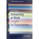 Unlearning at Work: Insights for Organizations