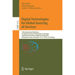 Digital Technologies for Global Sourcing of Services: 14th International Workshop on Global Sourcing of Information Technology and Business Processes, Global Sourcing 2019, Obergurgl, Austria, December 18–21, 2019, Proceedings