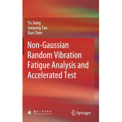 Non-Gaussian Random Vibration Fatigue Analysis and Accelerated Test