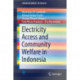 Electricity Access and Community Welfare in Indonesia