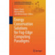 Energy Conservation Solutions for Fog-Edge Computing Paradigms