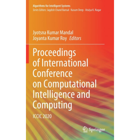 Proceedings of International Conference on Computational Intelligence and Computing: ICCIC 2020