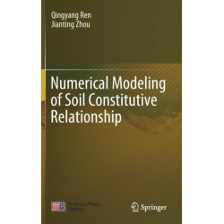 Numerical Modeling of Soil Constitutive Relationship