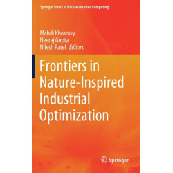 Frontiers in Nature-Inspired Industrial Optimization