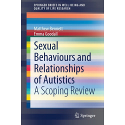 Sexual Behaviours and Relationships of Autistics: A Scoping Review
