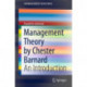 Management Theory by Chester Barnard: An Introduction