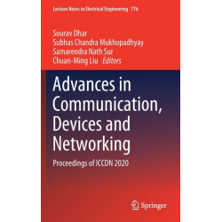 Advances in Communication, Devices and Networking: Proceedings of ICCDN 2020