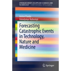 Forecasting Catastrophic Events in Technology, Nature and Medicine