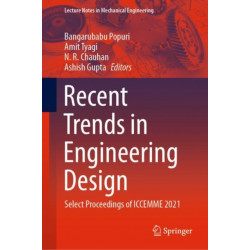 Recent Trends in Engineering Design: Select Proceedings of ICCEMME 2021