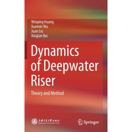 Dynamics of Deepwater Riser: Theory and Method