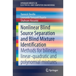 Nonlinear Blind Source Separation and Blind Mixture Identification: Methods for Bilinear, Linear-quadratic and Polynomial Mixtures