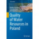 Quality of Water Resources in Poland