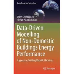 Data-Driven Modelling of Non-Domestic Buildings Energy Performance: Supporting Building Retrofit Planning
