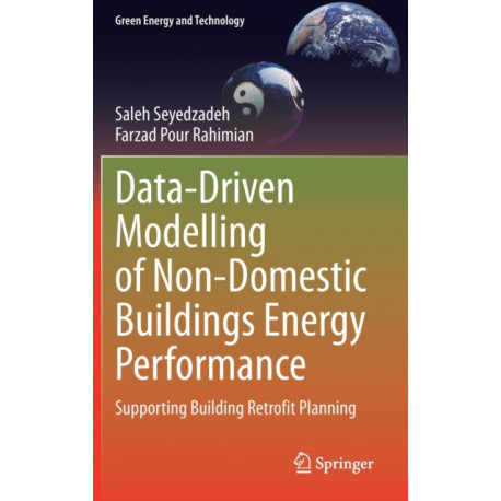 Data-Driven Modelling of Non-Domestic Buildings Energy Performance: Supporting Building Retrofit Planning