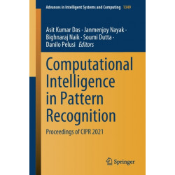 Computational Intelligence in Pattern Recognition: Proceedings of CIPR 2021