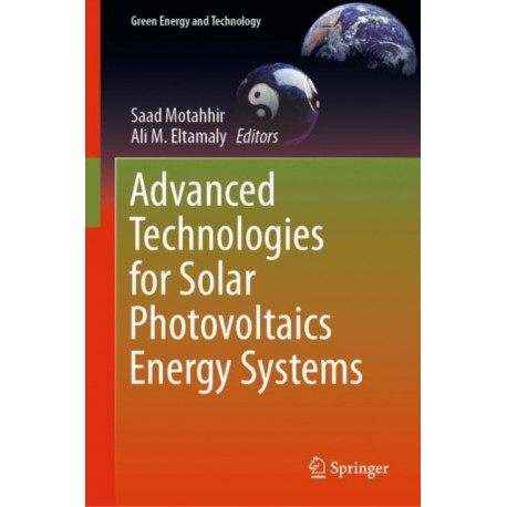 Advanced Technologies for Solar Photovoltaics Energy Systems