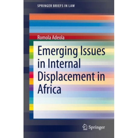 Emerging Issues in Internal Displacement in Africa