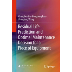 Residual Life Prediction and Optimal Maintenance Decision for a Piece of Equipment