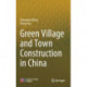 Green Village and Town Construction in China
