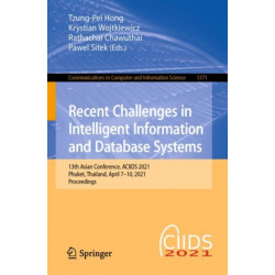Recent Challenges in Intelligent Information and Database Systems: 13th Asian Conference, ACIIDS 2021, Phuket, Thailand, April 7–10, 2021, Proceedings