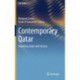 Contemporary Qatar: Examining State and Society