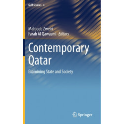 Contemporary Qatar: Examining State and Society