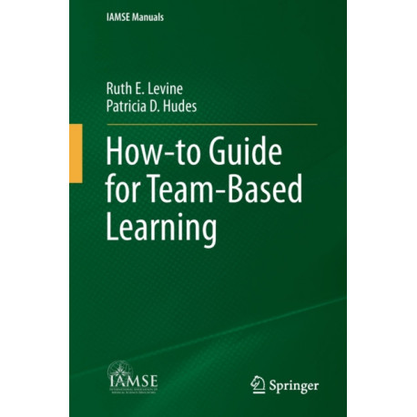 How-to Guide for Team-Based Learning