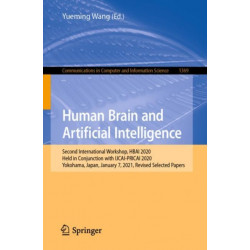 Human Brain and Artificial Intelligence: Second International Workshop, HBAI 2020, Held in Conjunction with IJCAI-PRICAI 2020, Yokohama, Japan, January 7,  2021, Revised Selected Papers